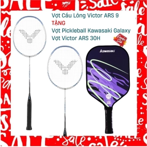 Combo Mua Vợt Cầu Lông Victor ARS 9 Tặng Vợt Victor ARS 9 + Vợt Pickleball Kawasaki Galaxy