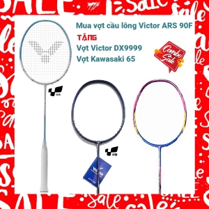 Combo mua vợt cầu lông Victor ARS 90F tặng vợt Victor DX9999   vợt Kawasaki 65
