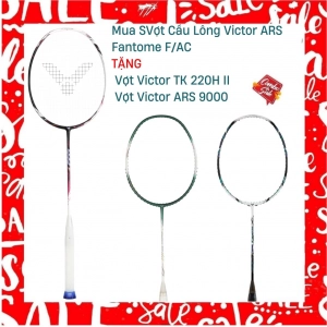 Combo Mua Vợt Cầu Lông Victor ARS Fantome F/AC Tặng Vợt Victor TK 220H II + Vợt Victor ARS 9000