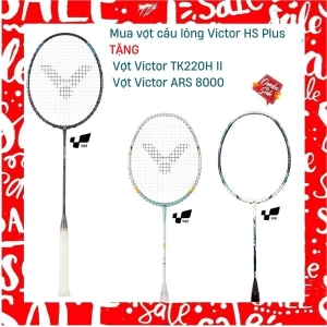 Combo Mua Vợt Cầu Lông Victor ARS HS Plus Tặng Vợt Victor TK220H II + Vợt Victor ARS 8000