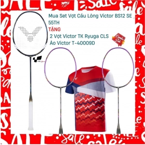 Combo Mua Vợt Cầu Lông Victor BS12 SE 55TH Tặng 2  Vợt Victor TK Ryuga CLS + áo Victor T-40009D