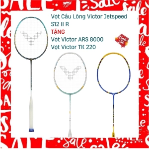 Combo Mua Vợt Cầu Lông Victor Jetspeed S12 II R Tặng Vợt Victor ARS 8000 + Vợt Victor TK 220