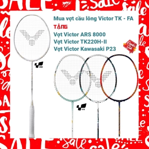 Combo mua vợt cầu lông Victor TK - FA tặng vợt Victor ARS 8000   vợt Victor TK220H II   Vợt Kawasaki P23