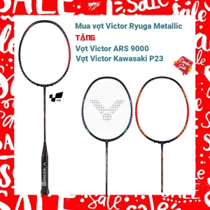 Combo mua vợt cầu lông Victor TK-Ryuga Metallic tặng vợt Victor ARS 9000   vợt Kawasaki Passion P23