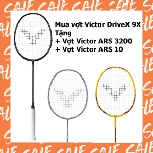 Combo mua vợt cầu lông Victor Drivex 9X tặng vợt Victor Auraspeed 3200   vợt Victor ARS 10