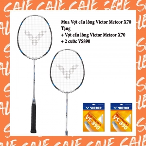 Combo mua vợt cầu lông Victor Meteor X70 tặng vợt Victor Meteor X70   2 cước VS890