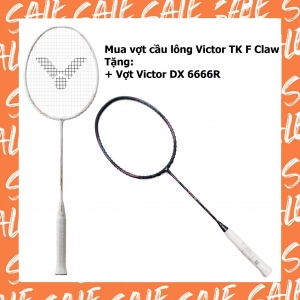 Combo mua vợt cầu lông Victor TK - FC LTD tặng vợt Victor DX 6666R