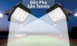 Báo giá đèn led sân tennis và những loại đèn led thông dụng