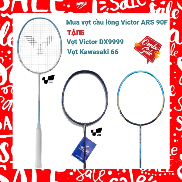 Combo mua vợt cầu lông Victor ARS 90F tặng vợt Victor DX9999 + vợt Kawasaki 66