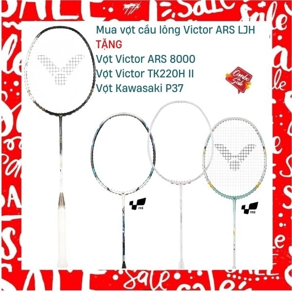 Combo Mua Vợt Cầu Lông Victor ARS LJH Tặng Vợt Victor ARS 8000 + Vợt Victor TK220H II + Vợt Kawasaki P37