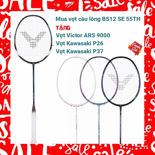 Combo Mua Vợt Cầu Lông Victor BS12 SE 55TH Tặng Vợt Victor ARS 9000 + vợt Kawasaki P26 + vợt Kawasaki P37