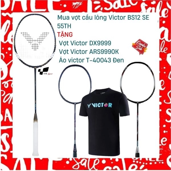 Combo Mua Vợt Cầu Lông Victor BS12 SE 55TH Tặng Vợt Victor DX9999 + ARS9990K + Áo victor T-40043 Đen