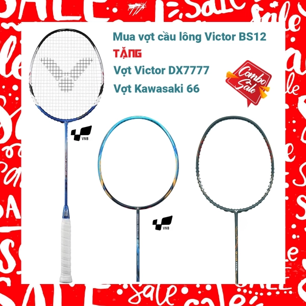 Combo Mua Vợt Cầu Lông Victor BS12 Tặng Vợt Victor DX7777+ Vợt Kawasaki Dragon Swallow 66