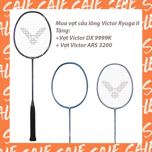 Combo Mua Vợt Cầu Lông Victor Ryuga II Tặng Vợt Victor DX9999 + Vợt Victor ARS 3200