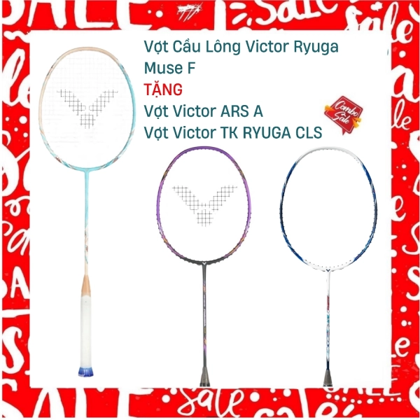 Combo Mua Vợt Cầu Lông Victor Ryuga Muse F Tặng vợt Victor ARS A + vợt Victor TK Ryuga CLS