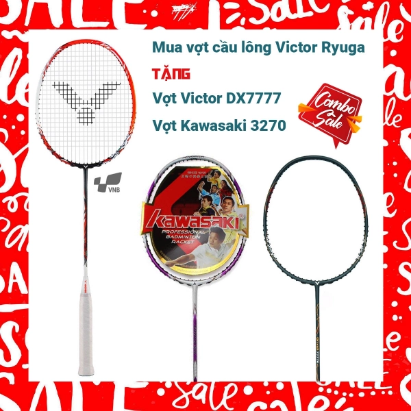 Combo mua vợt cầu lông Victor Ryuga tặng vợt Victor DX 7777 + vợt Kawasaki 3270