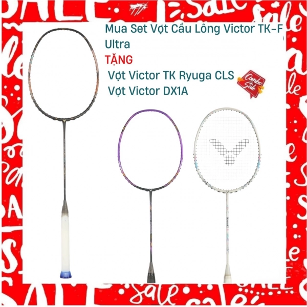 Combo Mua Vợt Cầu Lông Victor TK-F Ultra Tặng Vợt Victor DX1A + Vợt Victor TK Ryuga CLS