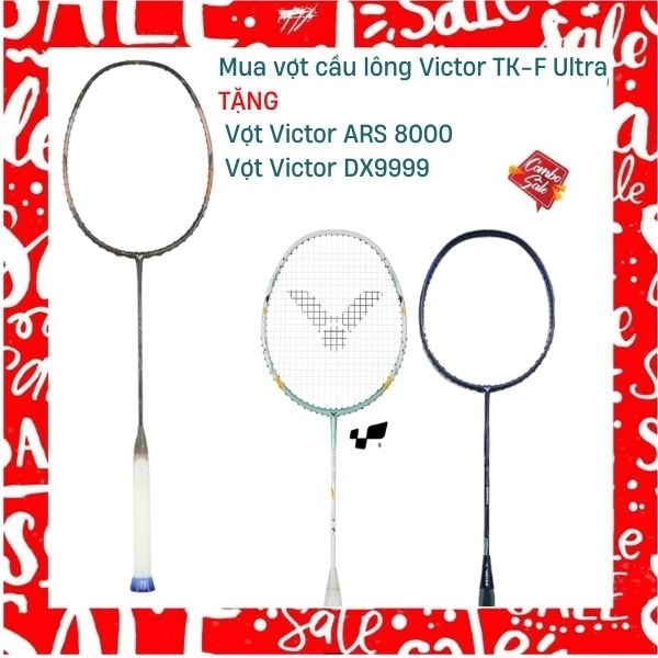 Combo Mua Vợt Cầu Lông Victor TK-F Ultra Tặng Vợt Victor DX9999 + Vợt Victor ARS 8000