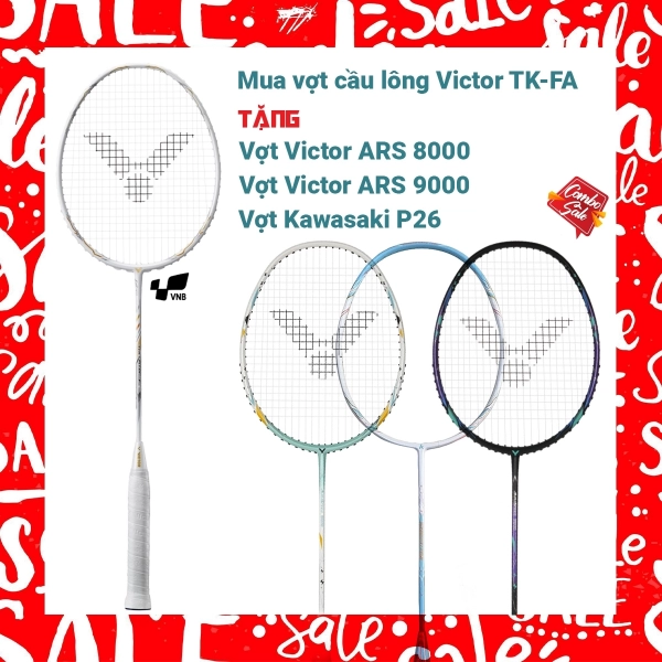 Combo mua vợt cầu lông Victor TK - FA tặng vợt Victor ARS 8000 + vợt Victor ARS 9000 + Vợt Kawasaki P26