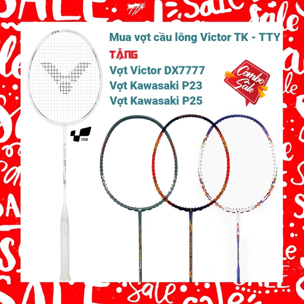 Combo mua vợt cầu lông Victor TK - TTY tặng vợt Victor DX7777 + Vợt Kawasaki P23 + Vợt Kawasaki P25