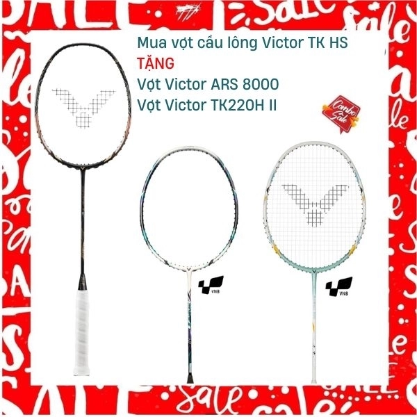 Combo Mua Vợt Victor TK HS Tặng Vợt Victor TK220H II + Vợt Victor ARS 8000