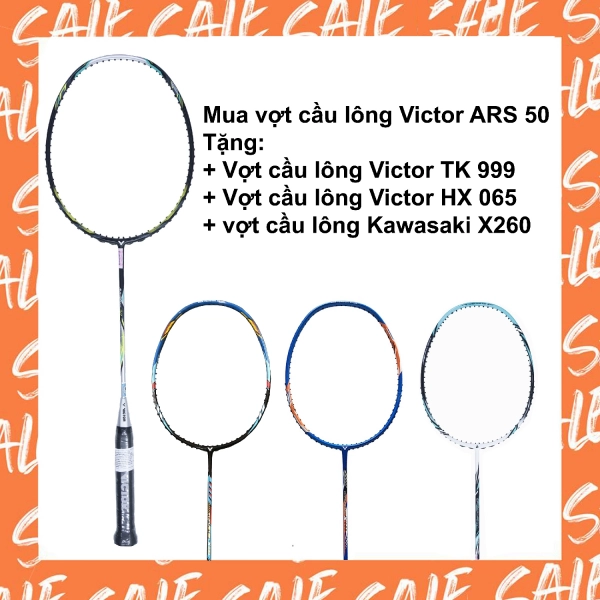 Combo mua vợt cầu lông Victor ARS 50 tặng vợt Victor TK999 + Vợt Victor HX065 + Vợt Kawasaki X260