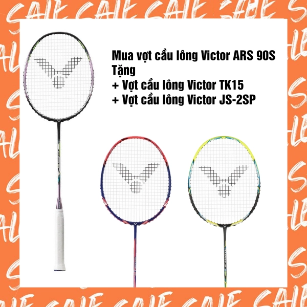 Combo mua vợt cầu lông Victor ARS 90S tặng vợt Victor TK15 + vợt Victor JS-2SP