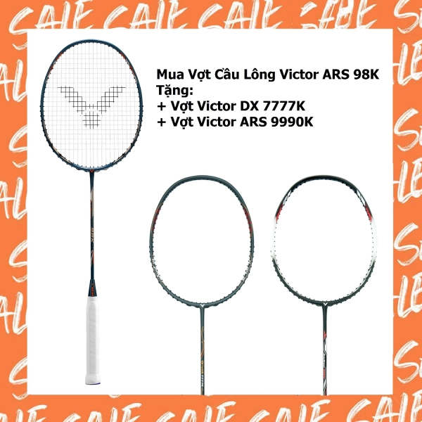 Combo mua vợt cầu lông Victor ARS 98K Tặng Vợt Victor DX 7777K + Vợt Victor ARS 9990K