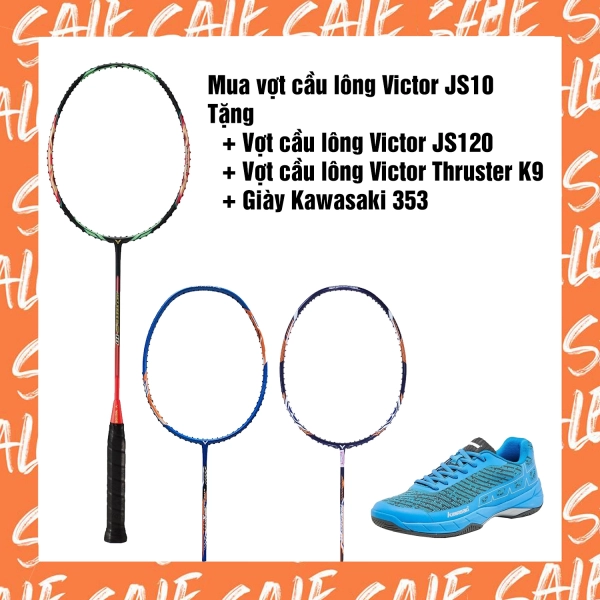 Combo mua vợt cầu lông Victor JS - 10 tặng + JS120 + Thruster K9 + Giày Kawasaki 353