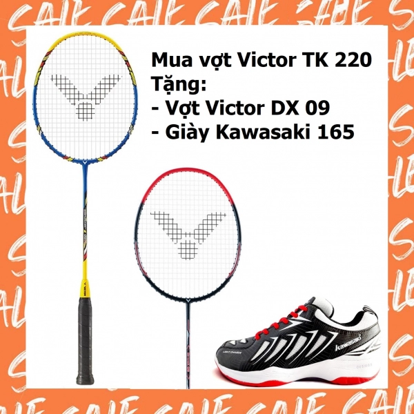 Combo mua vợt cầu lông Victor TK 220 tặng vợt Victor DX09 + Giày Kawasaki 165