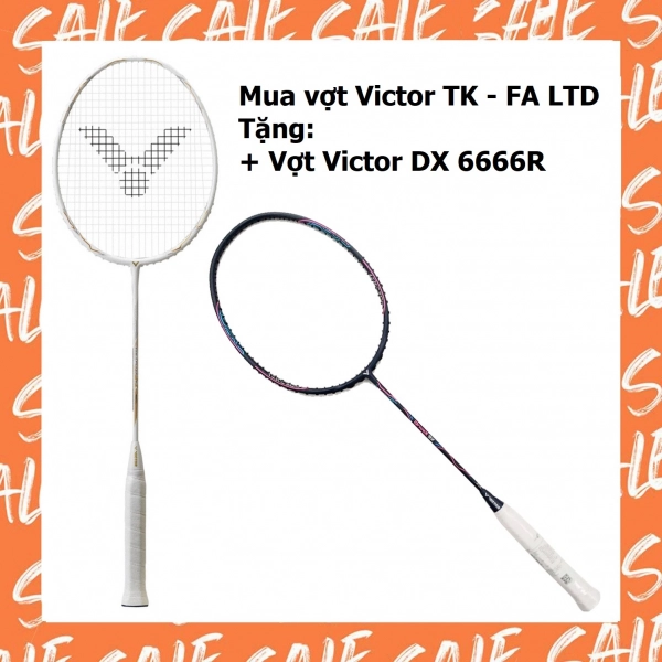 Combo mua vợt cầu lông Victor TK - FA LTD tặng vợt Victor DX 6666R