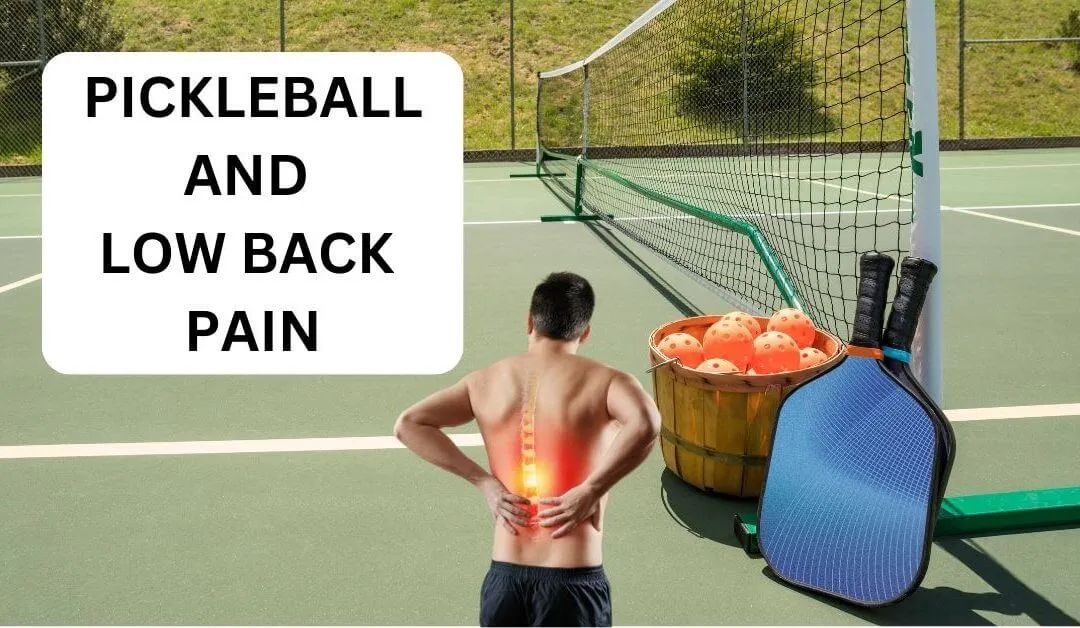 nguyên nhân khi đánh pickleball đau lưng