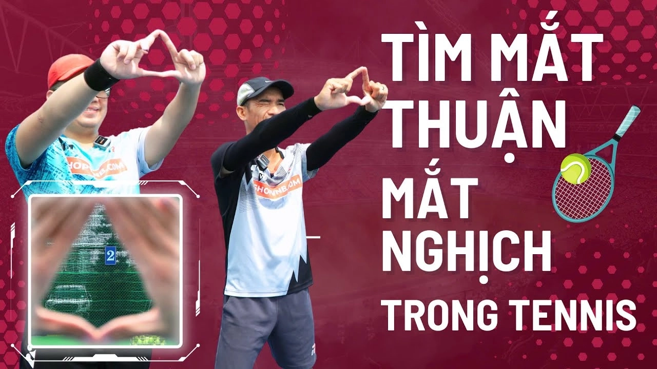 Mắt thuận trong Tennis