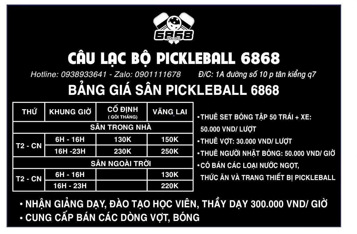 Bảng giá thuê sân pickleball 6868 quận 7