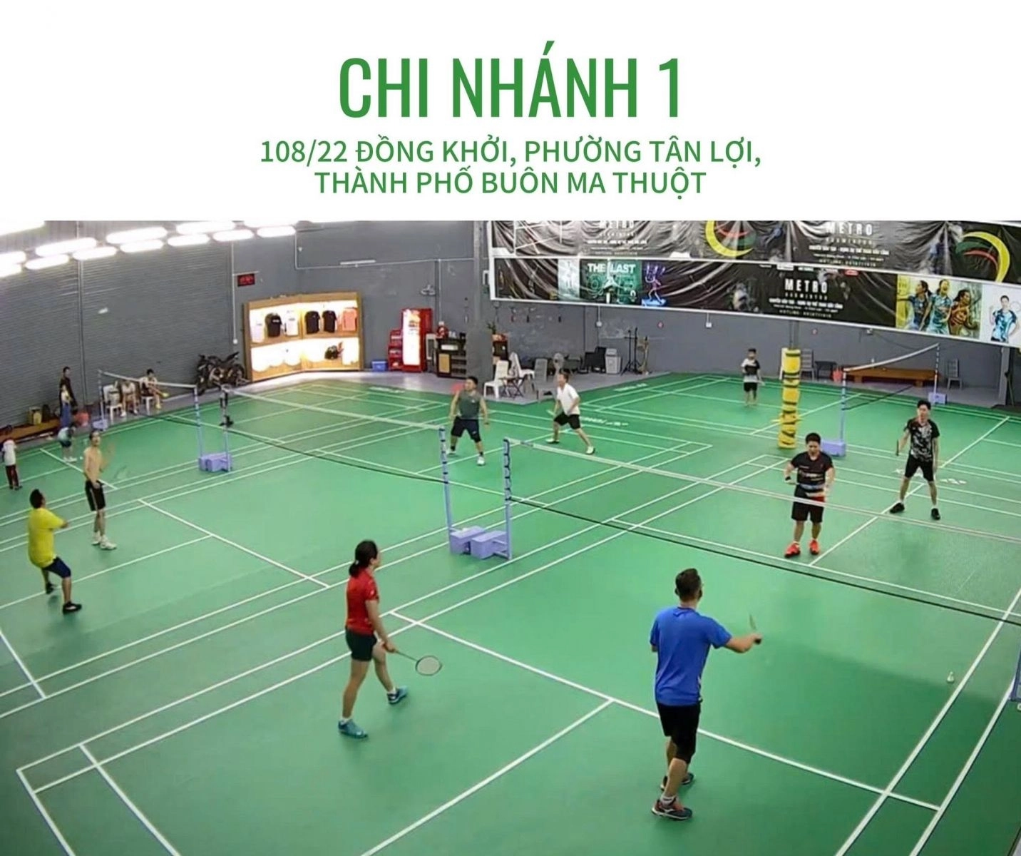 Sân cầu lông metro bmt chi nhánh 1