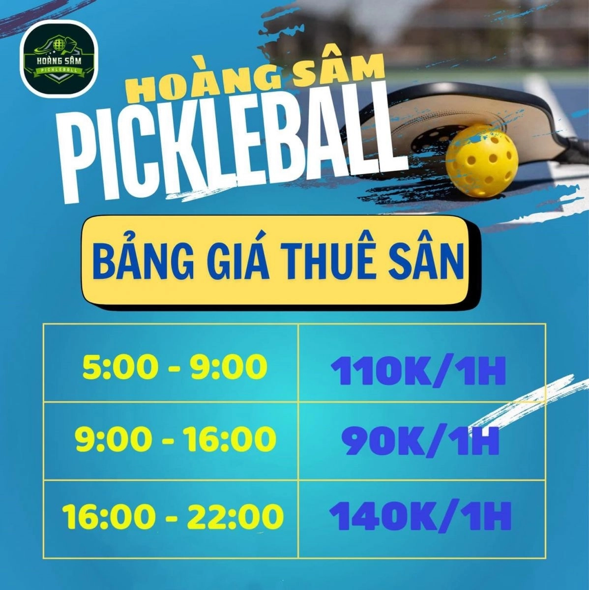 Bảng giá thuê sân Pickleball Hoàng Sâm