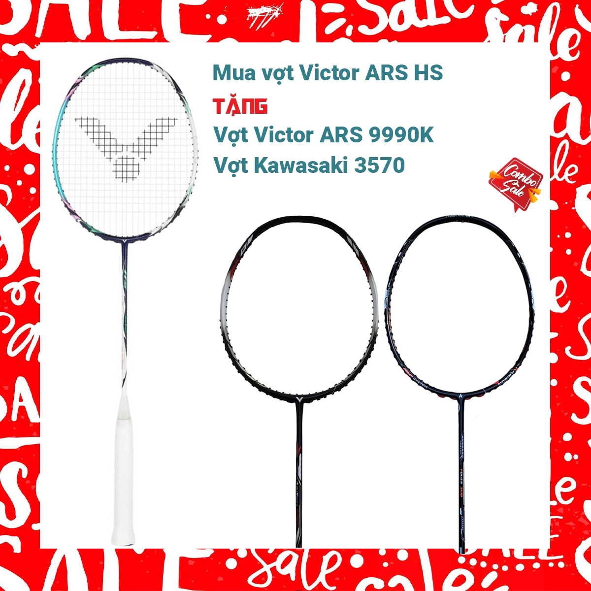 Combo mua vợt ARS HS tặng vợt Victor ARS 9990K + vợt Kawasaki 3570