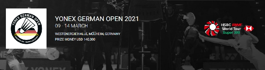 Giải cầu lông Thế Giới Yonex German Open 2021 - Diễn ra 09-14 Tháng 3