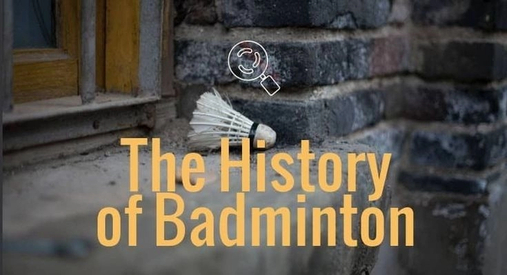 Lịch sử hình thành trò chơi cầu lông