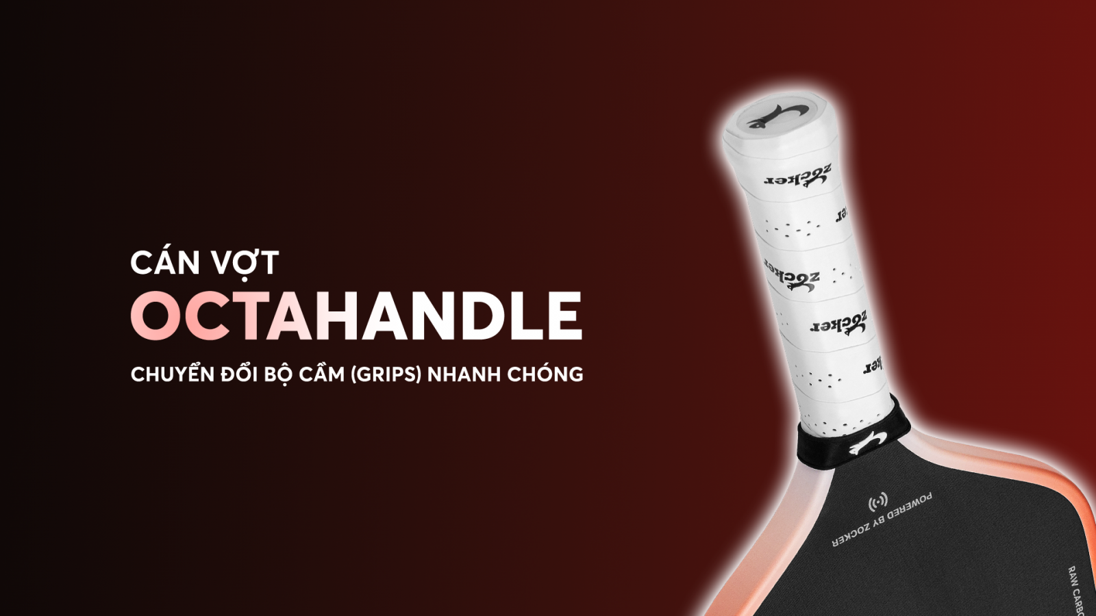 Cán vợt Octahandle